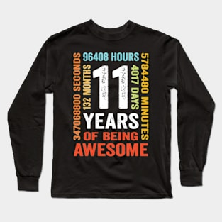 11 Years 132 Months Of Being Awesome 11th Birthday Long Sleeve T-Shirt